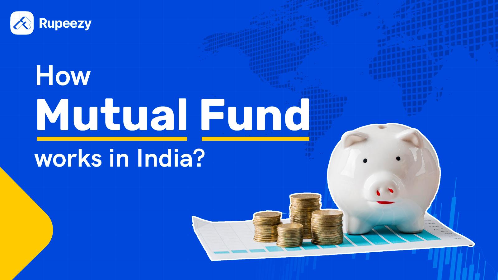 How Mutual Funds Work in India (Complete Guide With Example)