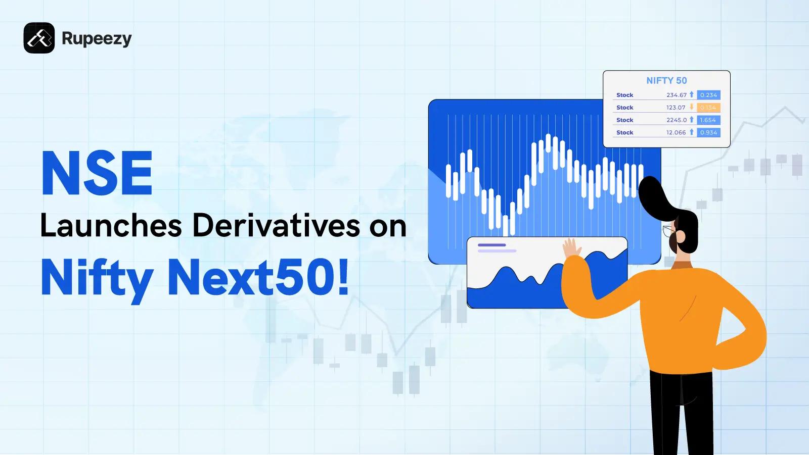 NSE Launches Derivatives On Nifty Next50 From April 24!
