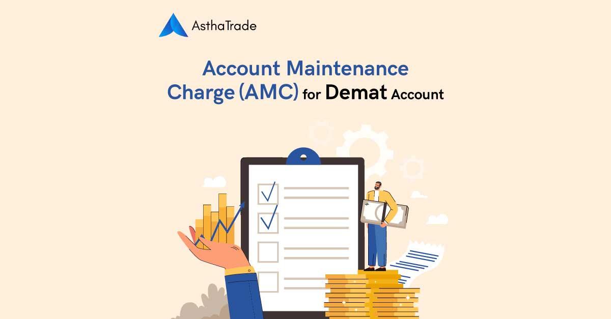 Everything You Need to Know About AMC Charges for DEMAT Accounts