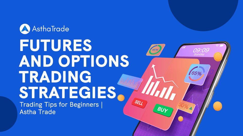 Master the Art of Future and Options Trading: Tips and Strategies for Beginners