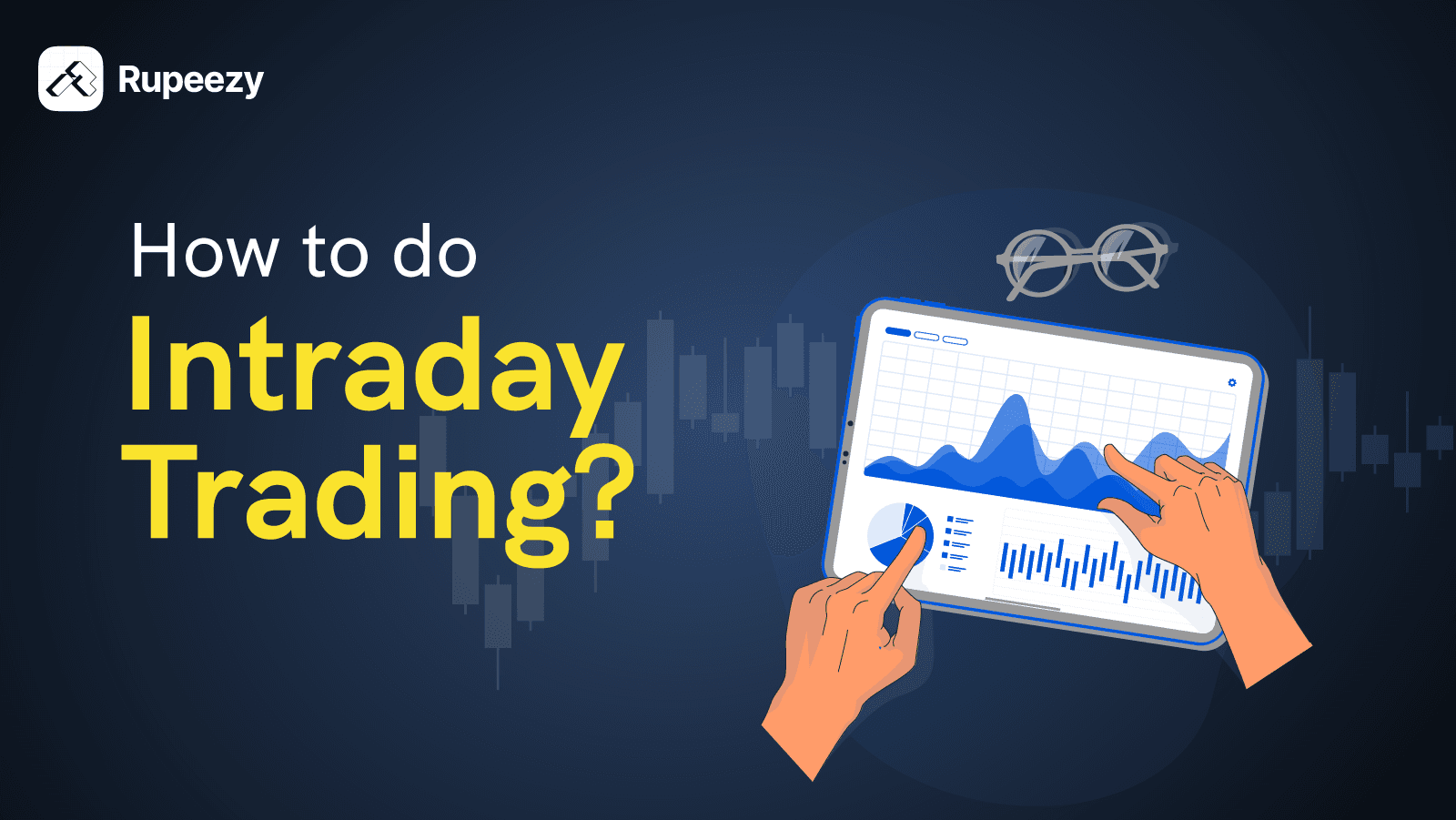 How To Do Intraday Trading in India: A Beginner&#8217;s Guide