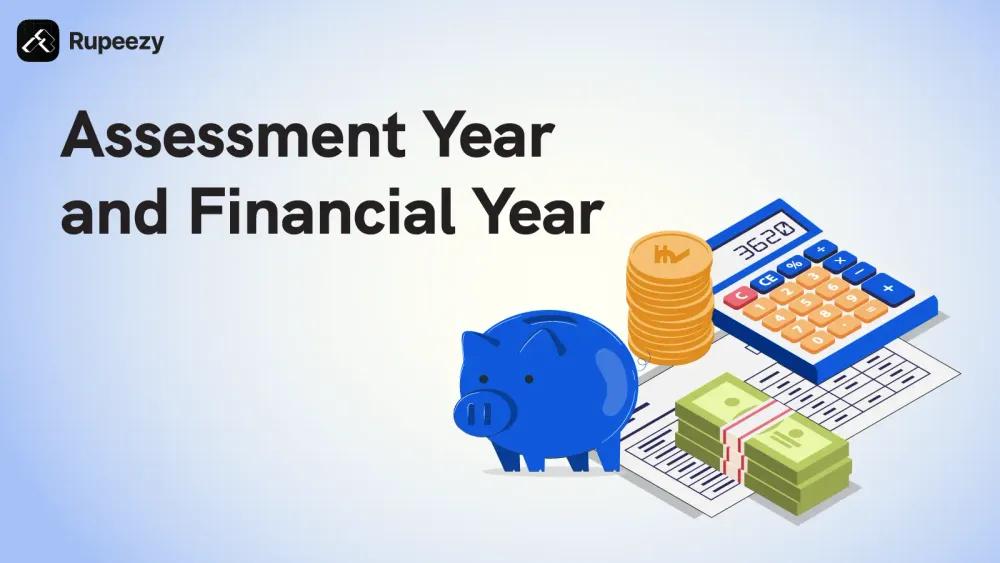 Assessment Year and Financial Yea