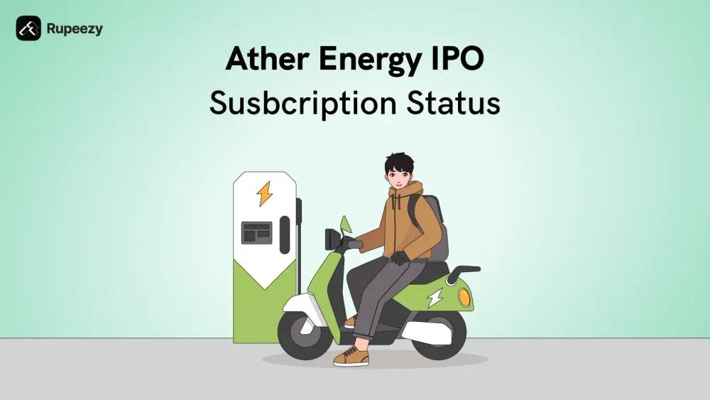 Ather Energy IPO Subscription Status and Updates