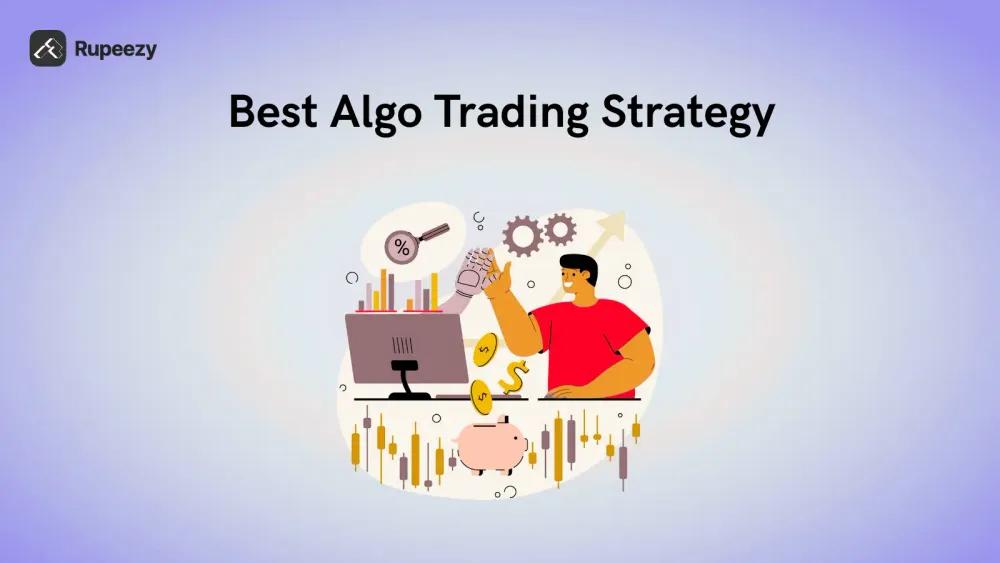 Best Algo Trading Strategy Illustration
