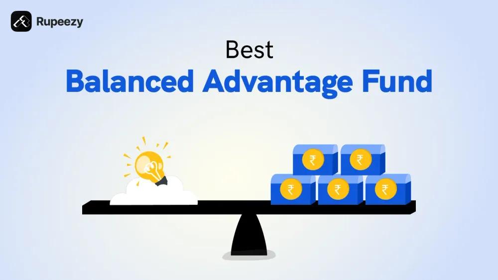 Best Balanced Advantage Fund