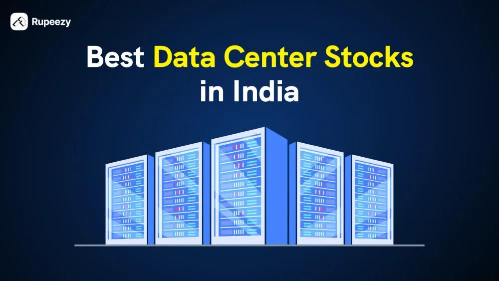 Best Data Center Stocks in India