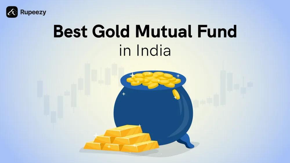 Best gold mutual fund in India