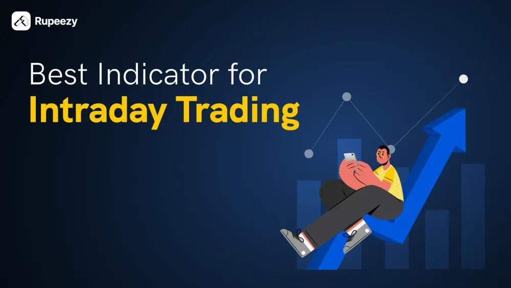 Best Indicator for Intraday Trading