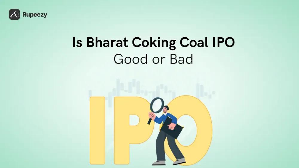 Is Bharat Coking Coal IPO Good or Bad