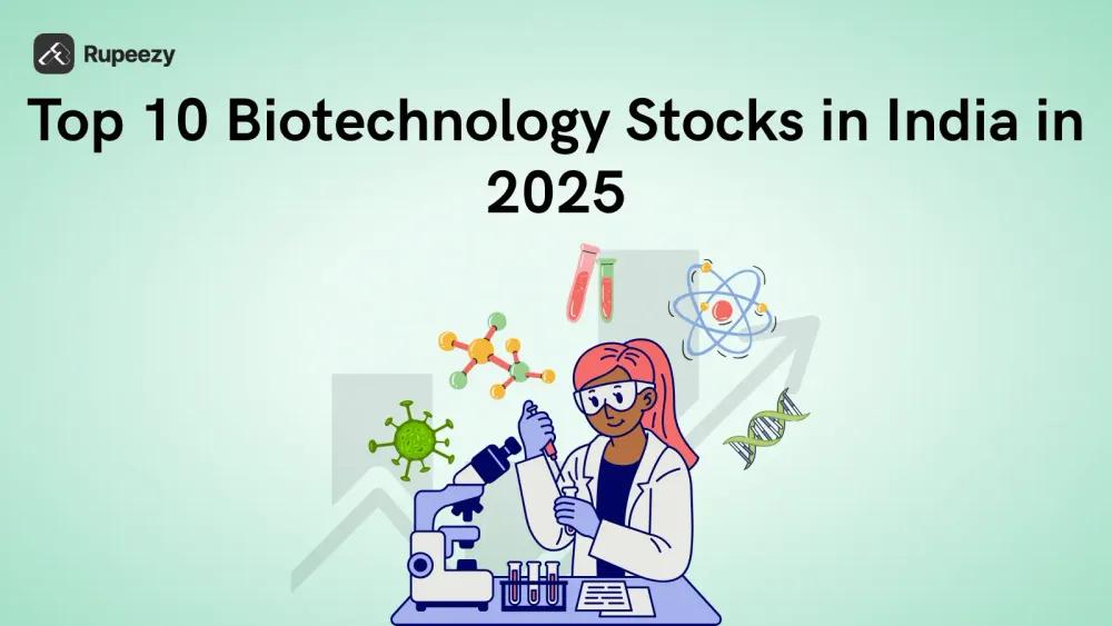Top 10 Biotechnology Stocks in India in 2025
