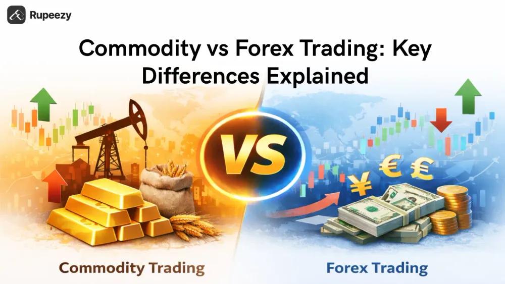 Commodity vs Forex Trading: Key Differences Explained
