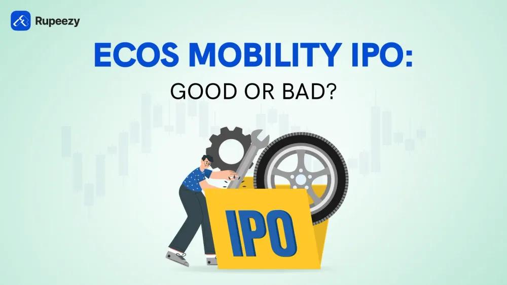 Is ECOS Mobility IPO Good or Bad - Detailed Analysis