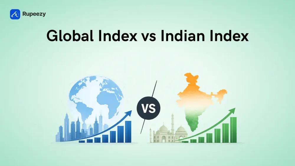 Global Index vs Indian Index
