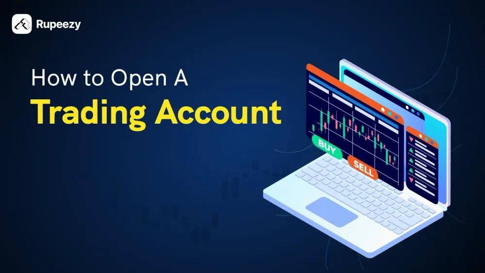 How to Open Trading Account