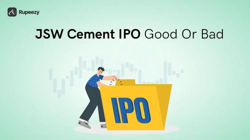 Is JSW Cement IPO Good or Bad – Detailed Review