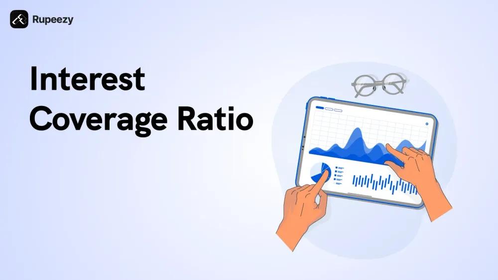 What is Interest Coverage Ratio – Formula and Interpretation