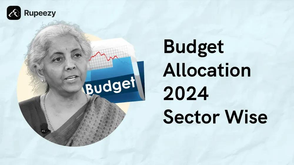 July 2024 Budget Allocation - Sector Wise