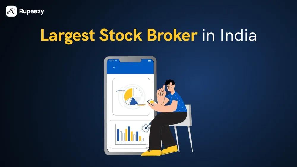 Largest Stock Brokers in India