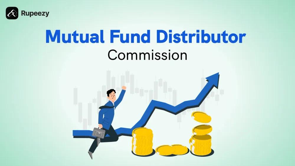 Mutual fund distributor commission