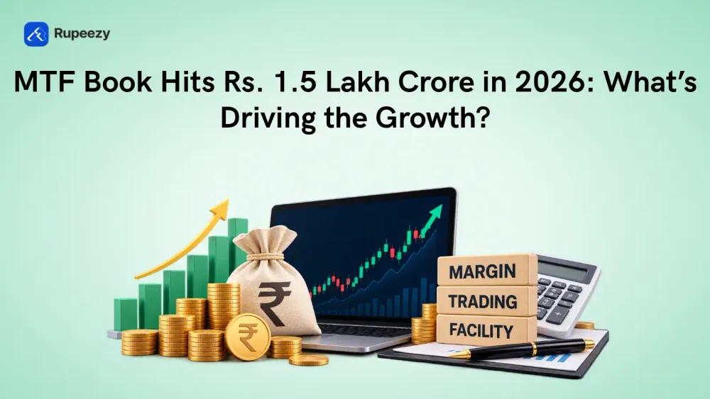 MTF Book Hits Rs. 1.5 Lakh Crore in 2026: What’s Driving the Growth?