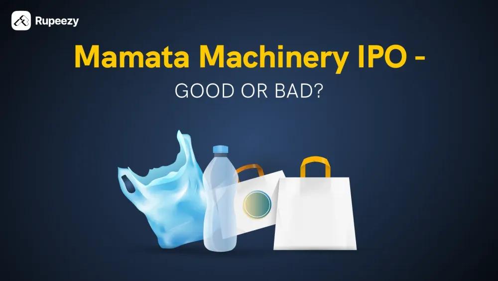 Is Mamata Machinery IPO Good or Bad - Detailed Review