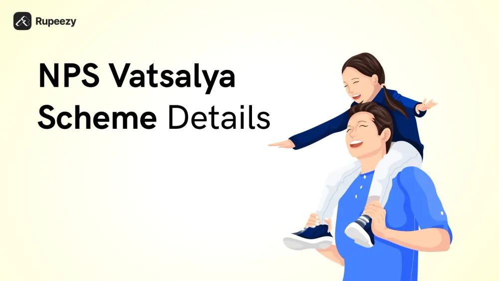 NPS Vatsalya Scheme Details