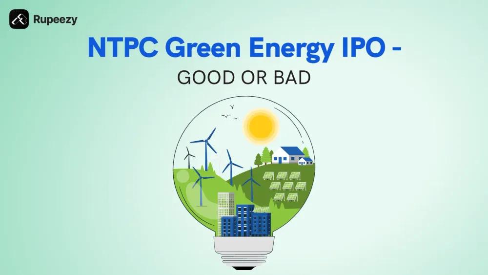 NTPC Green Energy IPO - Good or Bad