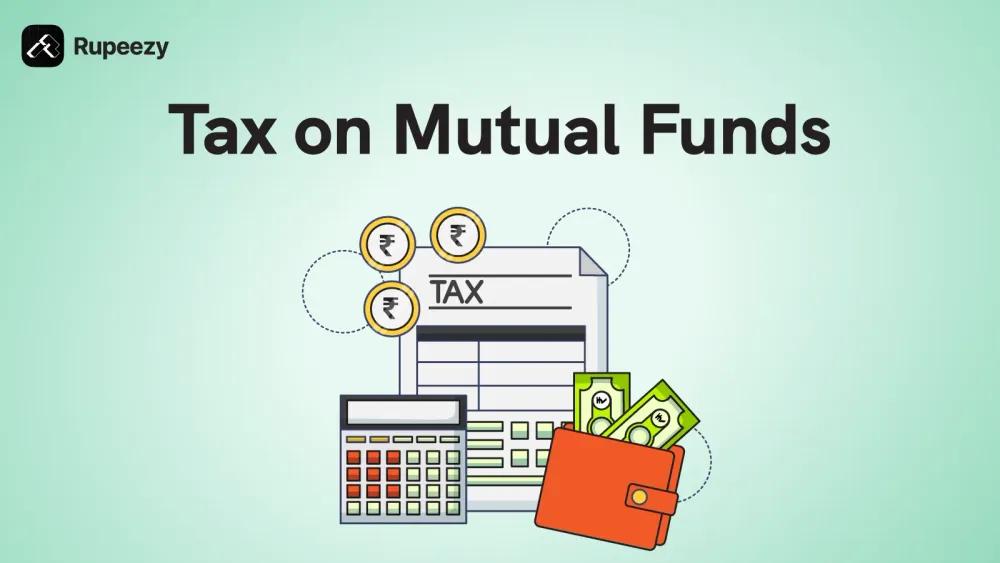 Tax on mutual funds