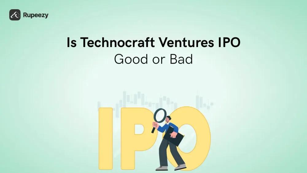 Is Technocraft Ventures IPO Good or Bad – Detailed Review