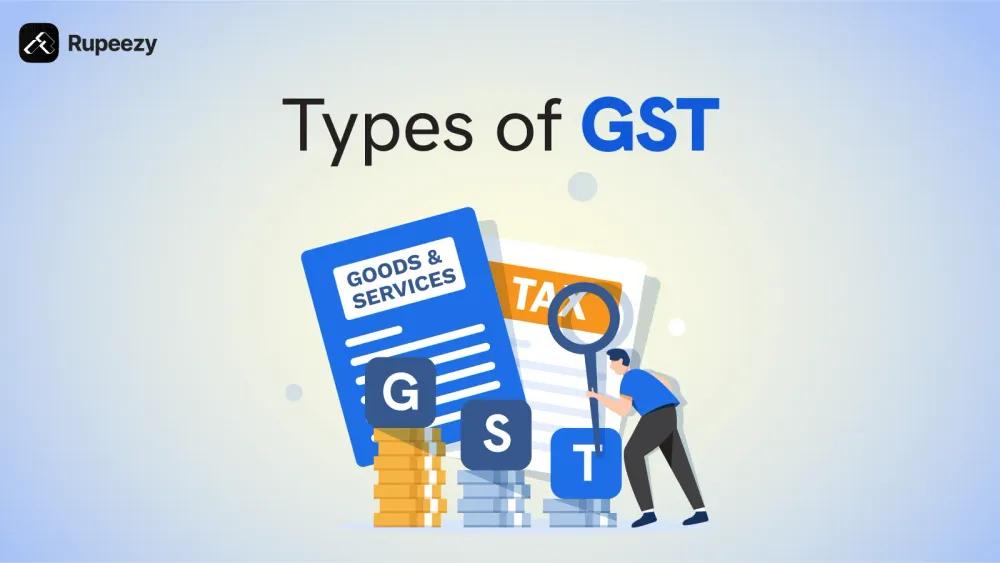 Types of GST