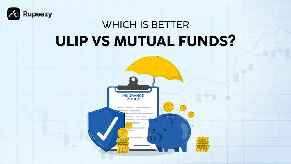 ULIP vs Mutual Funds