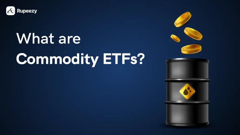 What are commodity ETFs
