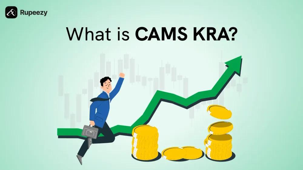 What is CAMS KRA
