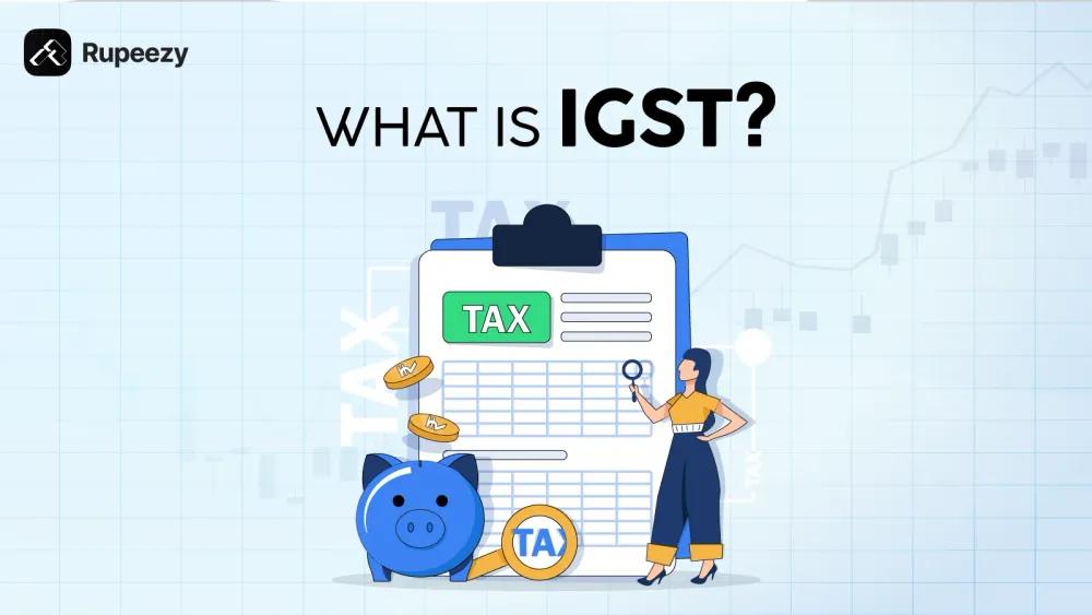 What is a IGST