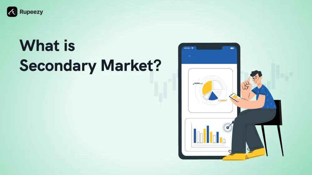 What is Secondary Market