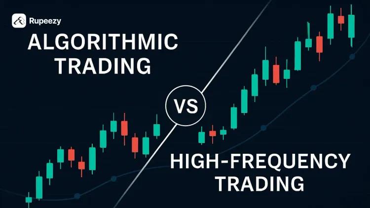 Algorithmic vs HFT Key Differences