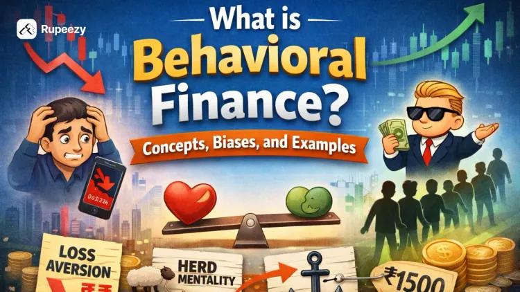 What is Behavioral Finance? Concepts, Biases, and Examples