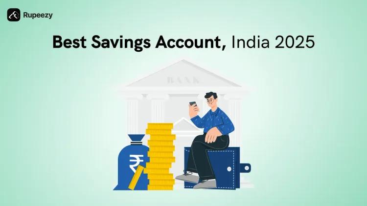 Best Savings Account in India 2025