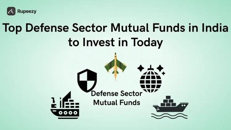 Top Defense Sector Mutual Funds in India to Invest in Today