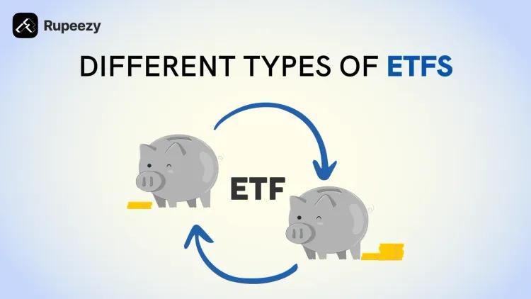 6 Types of ETFs in India: Find the Best for Your Portfolio