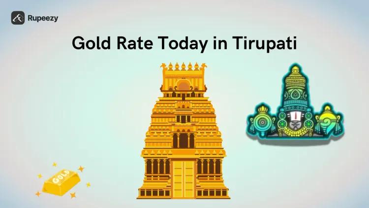 Gold Rate Today in Tirupati