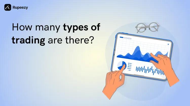 Types of Trading in Stock Market Explained