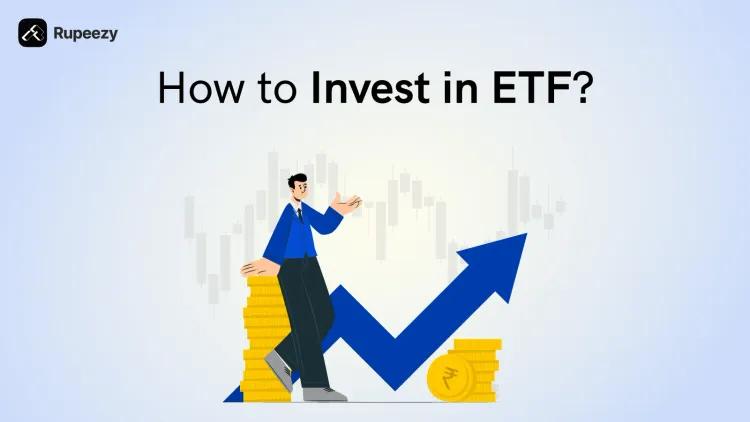 How to Invest in ETFs in India - A Beginner’s Guide