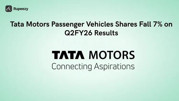 Tata Motors Passenger Vehicles Shares Fall 7% on Q2FY26 Results