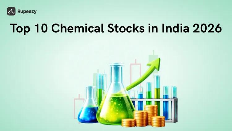 Top 10 Chemical Stocks in India 2026