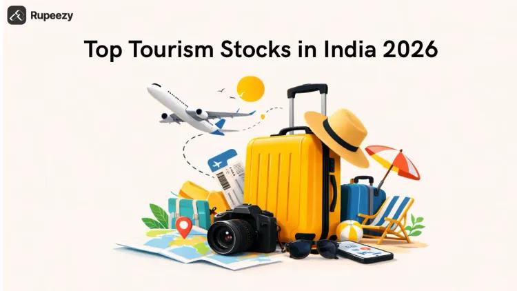 Top Tourism Stocks in India 2026

