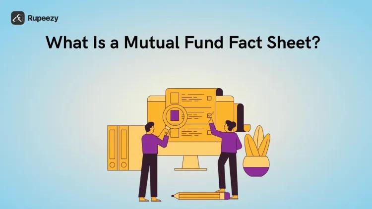 What Is a Mutual Fund Fact Sheet?