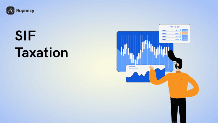 SIF Taxation in India: Complete Guide (2026)