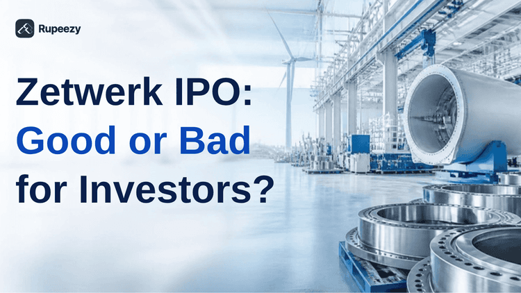 Zetwerk IPO Review: Is It Good or Bad? (RHP Analysis)