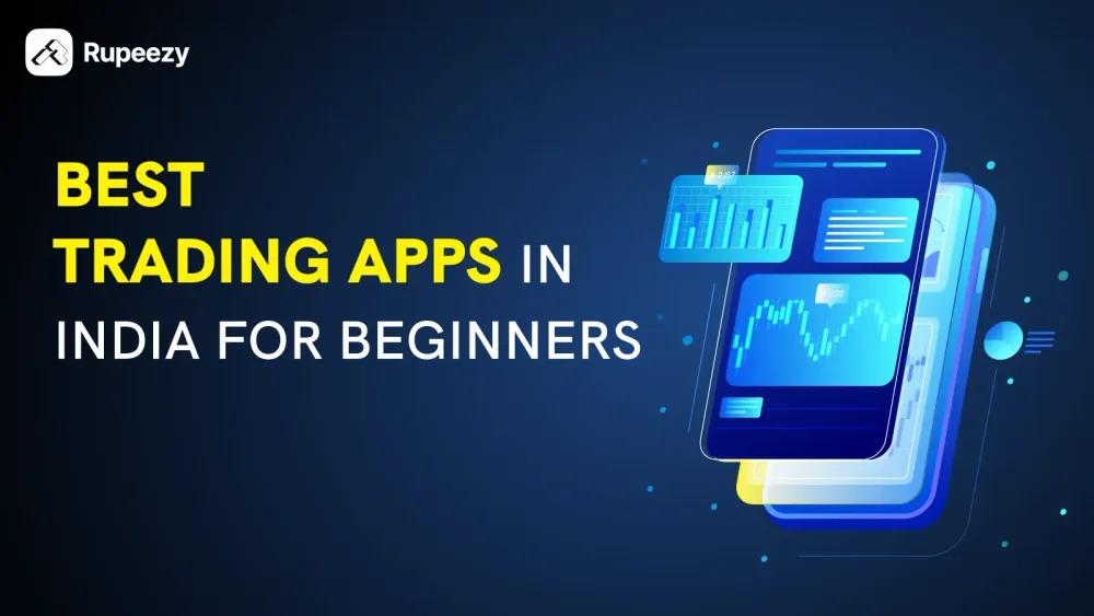 Top 10 Trading Apps in India